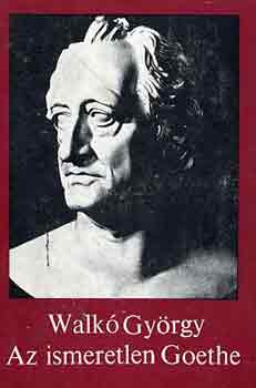 Az ismeretlen Goethe