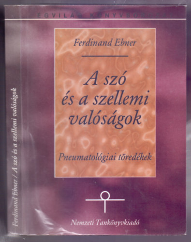 A sz s a szellemi valsgok - Pneumatolgiai tredkek
