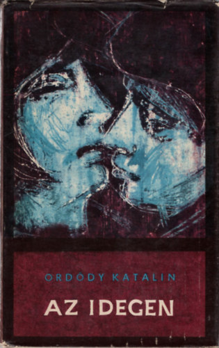 Az idegen (Ord�dy)