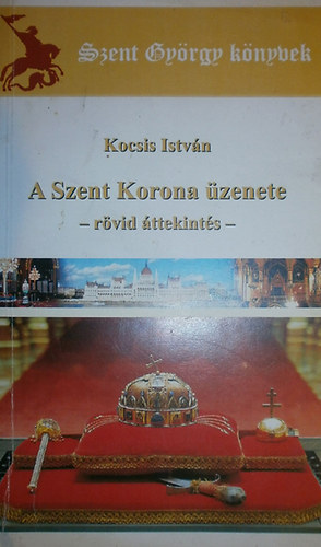 A Szent Korona �zenete