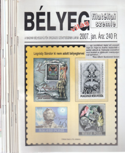 Rig�czki Csaba - B�lyegvil�g 2007/1-3, 5-11. sz�mok (9 db. lapsz�m)