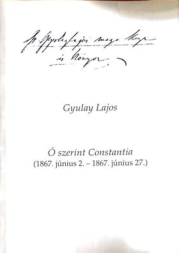 Gyulay Lajos -  szerint Costantia