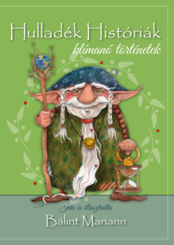 Blint Mariann - Hulladk Histrik