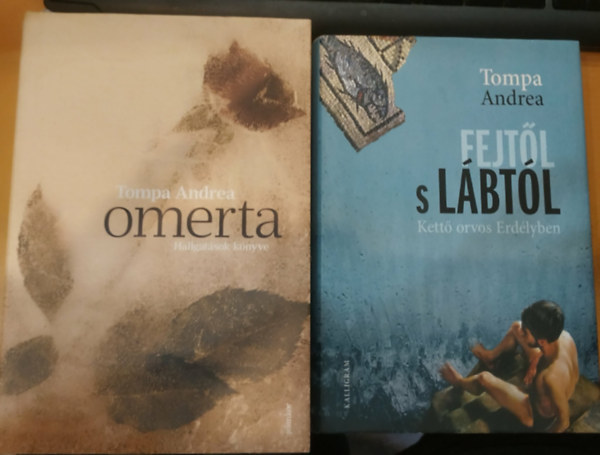 2 db Tompa Andrea: Fejt�l s l�bt�l (Kett� orvos Erd�lyben) + Omerta (Hallgat�sok k�nyve)