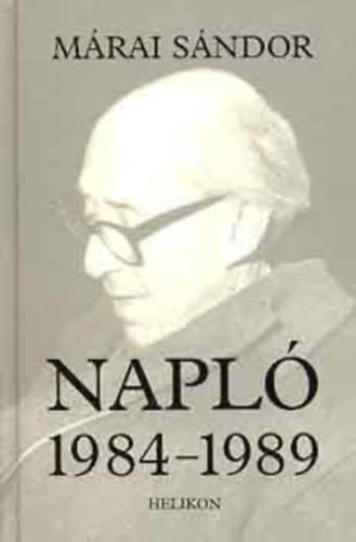 M�rai S�ndor - Napl� 1984-1989