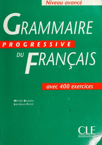 Grammaire Progressive du Francais