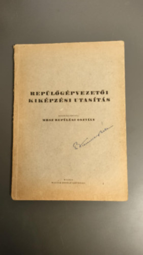 Rep�l�g�pvezet�i kik�pz�si utas�t�s