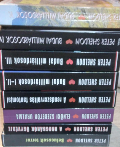 Peter Sheldon - Budai millirdosok I-V. - A rendszervlts fantomjai - Elnki szeretk uralma - A drogbrk gyvdje - Befuccsolt terror (8 ktet)