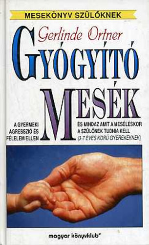 Gy�gy�t� mes�k + �j gy�gy�t� mes�k (2 m�)
