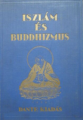 Primitv s kultrvallsok: Iszlm s buddhizmus