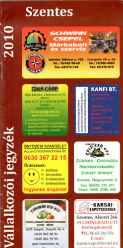 ismeretlen - Szentes 2010. ( Vllalkozi jegyzk )