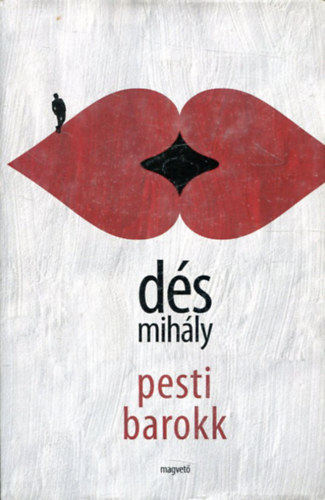 Ds Mihly - Pesti barokk