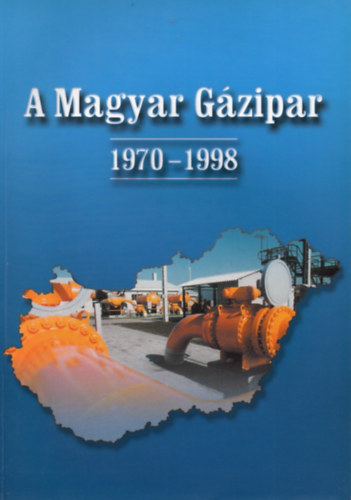 A Magyar Gzipar 1970-1998