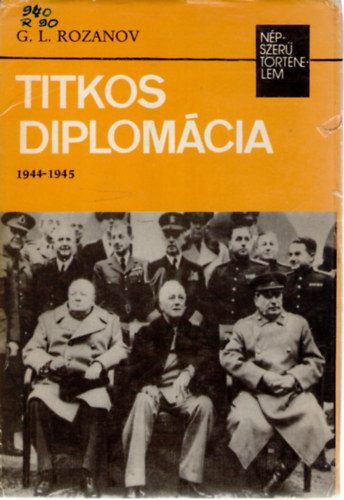 Titkos diplomcia 1944-1945 [Npszer trtnelem]