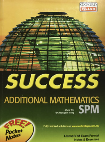 SUCCESS Additional Mathematics SPM