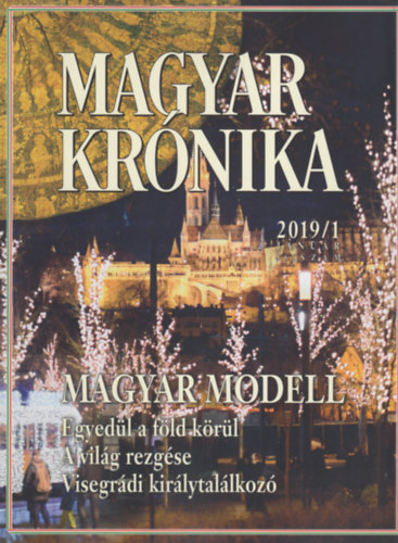 Magyar Krnika 2019/1 (janur) - Kzleti s kulturlis havilap