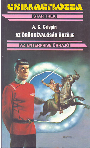 Crispin - Star Trek-  Csillagflotta-Az rkkvalsg rzje