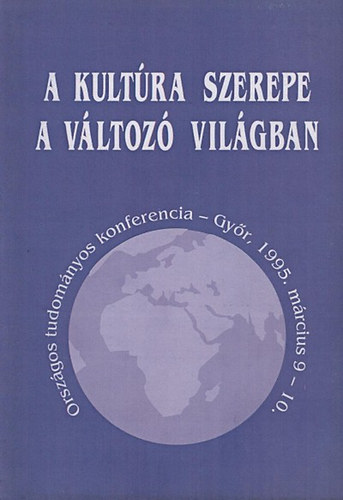 A kultra szerepe a vltoz vilgban