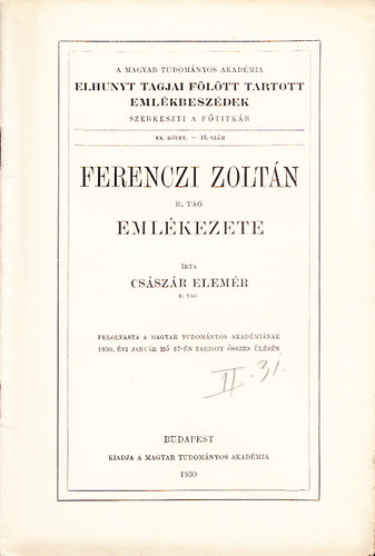 Ferenczi Zoltn emlkezete (A Magyar Tudomnyos Akadmia elhunyt tagjai fltt tartott emlkbeszdek)