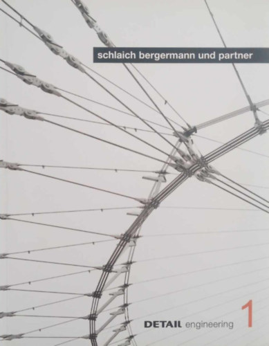 Roland Pawlitschko Cornelia Hellstern - DETAIL engineering 1 schlaich bergermann und partner