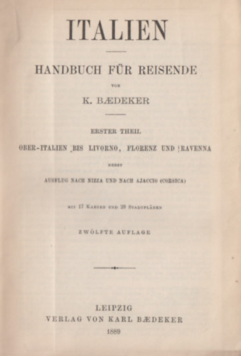 Karl Baedeker - Baedeker's Ober-Italien bis Livorno, Florenz und Ravenna.