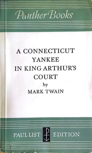 Mark Twain - A Connecticut Yankee in King Arthur's Court