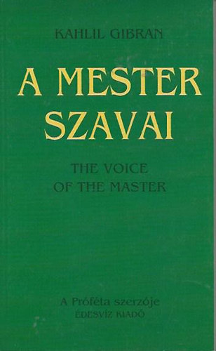 A mester szavai - The voice of the master
