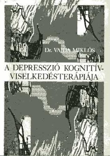A depresszi kognitv-viselkedsterpija