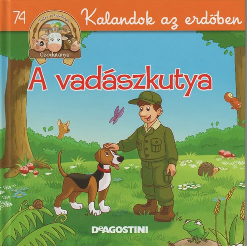 A vad�szkutya (Csodatanya 74. - Kalandok az erd�ben)