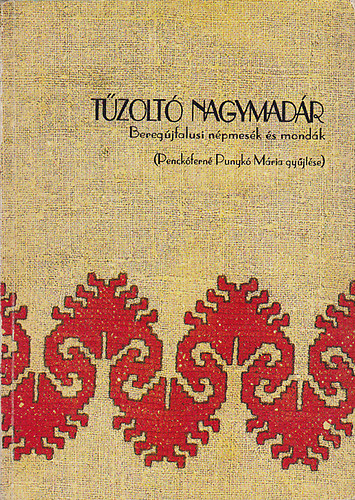 Penckfern Punyk Mria  (gyjt.) - Tzolt nagymadr - Beregjfalui npmesk s mondk