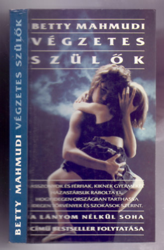 V�gzetes sz�l�k (A "L�nyom n�lk�l soha" folytat�sa)