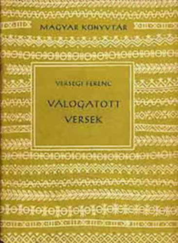 Versegi Ferenc - V�logatott versek