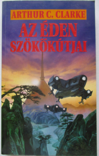 Arthur C. Clarke - Az �den sz�k�k�tjai