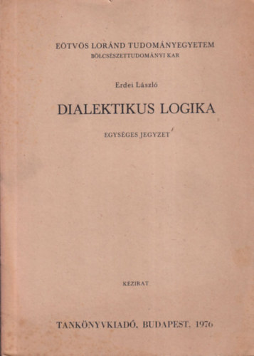 Erdei Lszl - Dialektikus logika (kzirat)