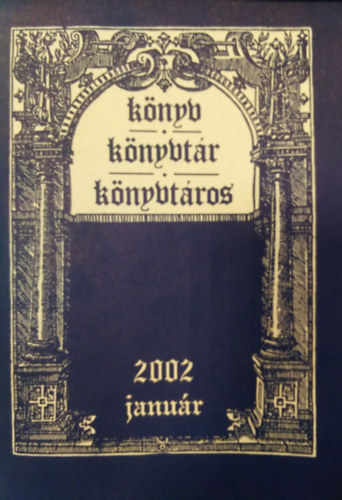 Knyv, Knyvtr, Knyvtros 2002 / janur