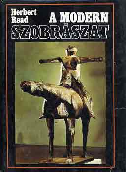 A modern szobr�szat