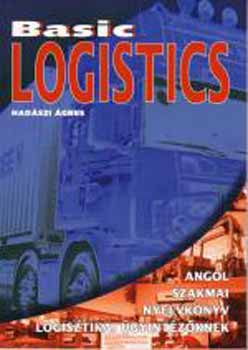 Basic logistics - Angol szakmai nyelvknyv logisztikai gyintzknek