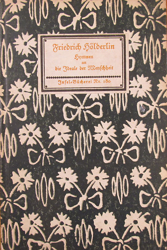 Friedrich Hölderlin - Hymnen an die Ideale Menschheit