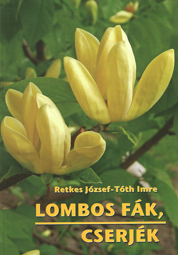 Lombos f�k, cserj�k