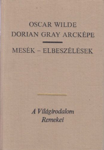Dorian Gray Arckpe - Mesk - elbeszlsek