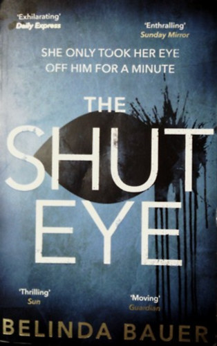 Belinda Bauer - The shut eye