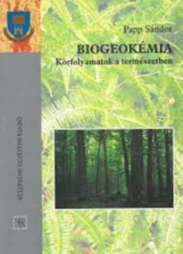 Biogeokmia - Krfolyamatok a termszetben