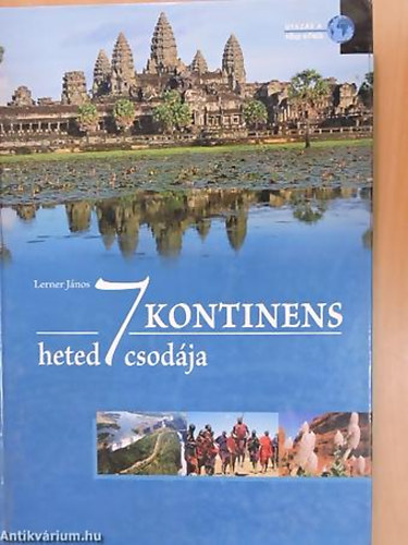 7 kontinens hetedht csodja - Utazs a Fld krl