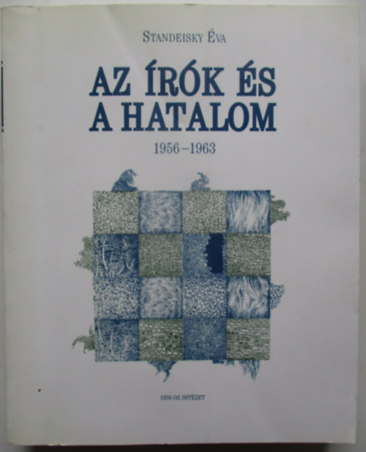 Az rk s a hatalom 1956-1963