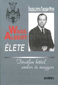 Tretlen hittel ember s magyar - Wass Albert lete