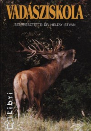 Dr. Heltay Istv�n - Vad�sziskola