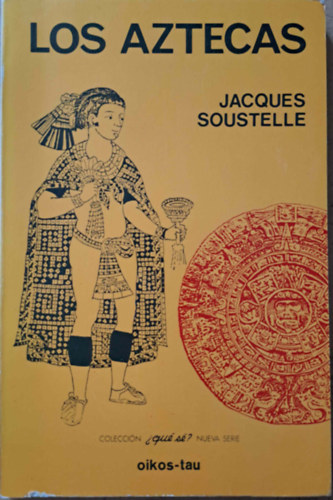 Jacques Soustelle - Los Azcetas - Az asztkok (spanyol)