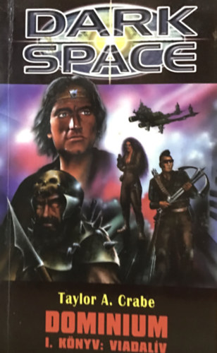 Dark Space: Dominium I.knyv: viadalv