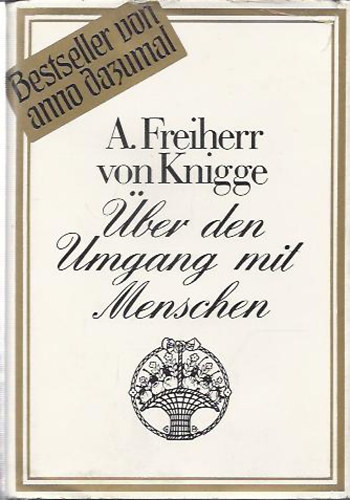Adolph Knigge - �ber den Umgang mit Menschen