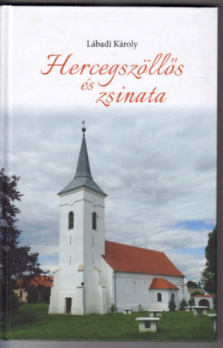 Hercegsz�ll�s �s zsinata